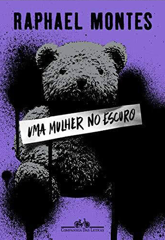 Uma Mulher no Escuro – Raphael Montes