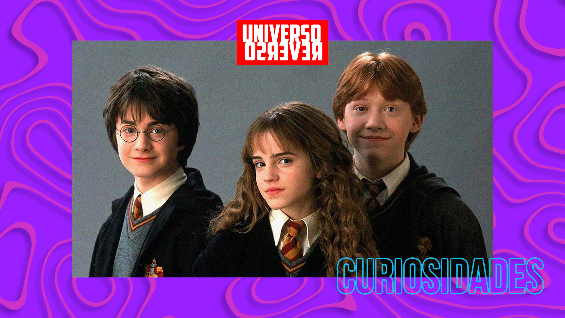 CURIOSIDADES do UNIVERSO – Harry Potter