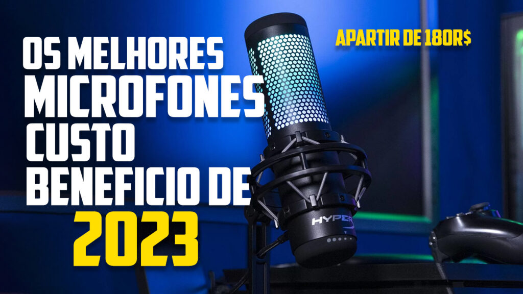 Os melhores microfones custo benefício de 2023
