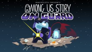 Innersloth anuncia Among Us Story On Guard para consoles e PC